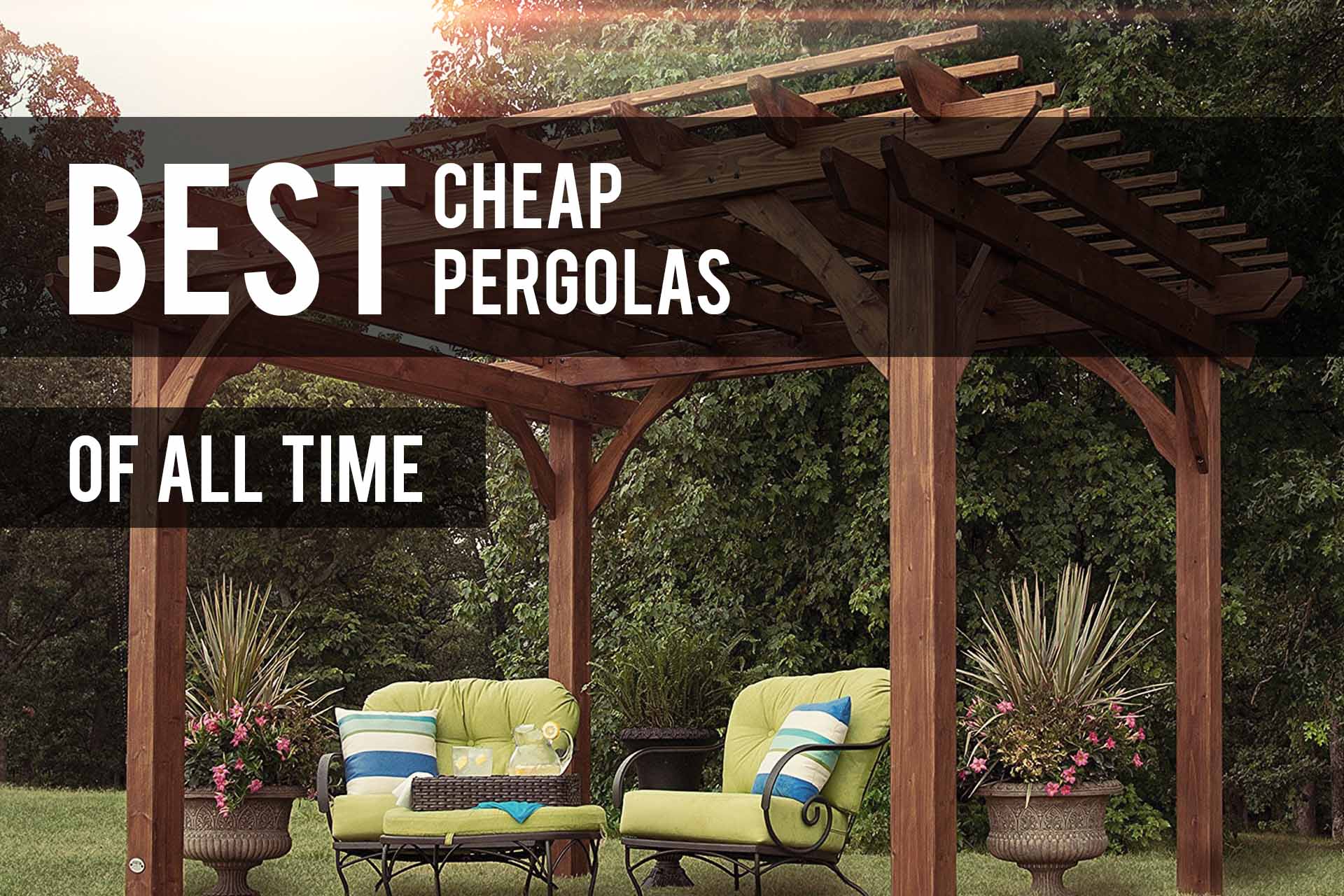 Cheap Pergolas