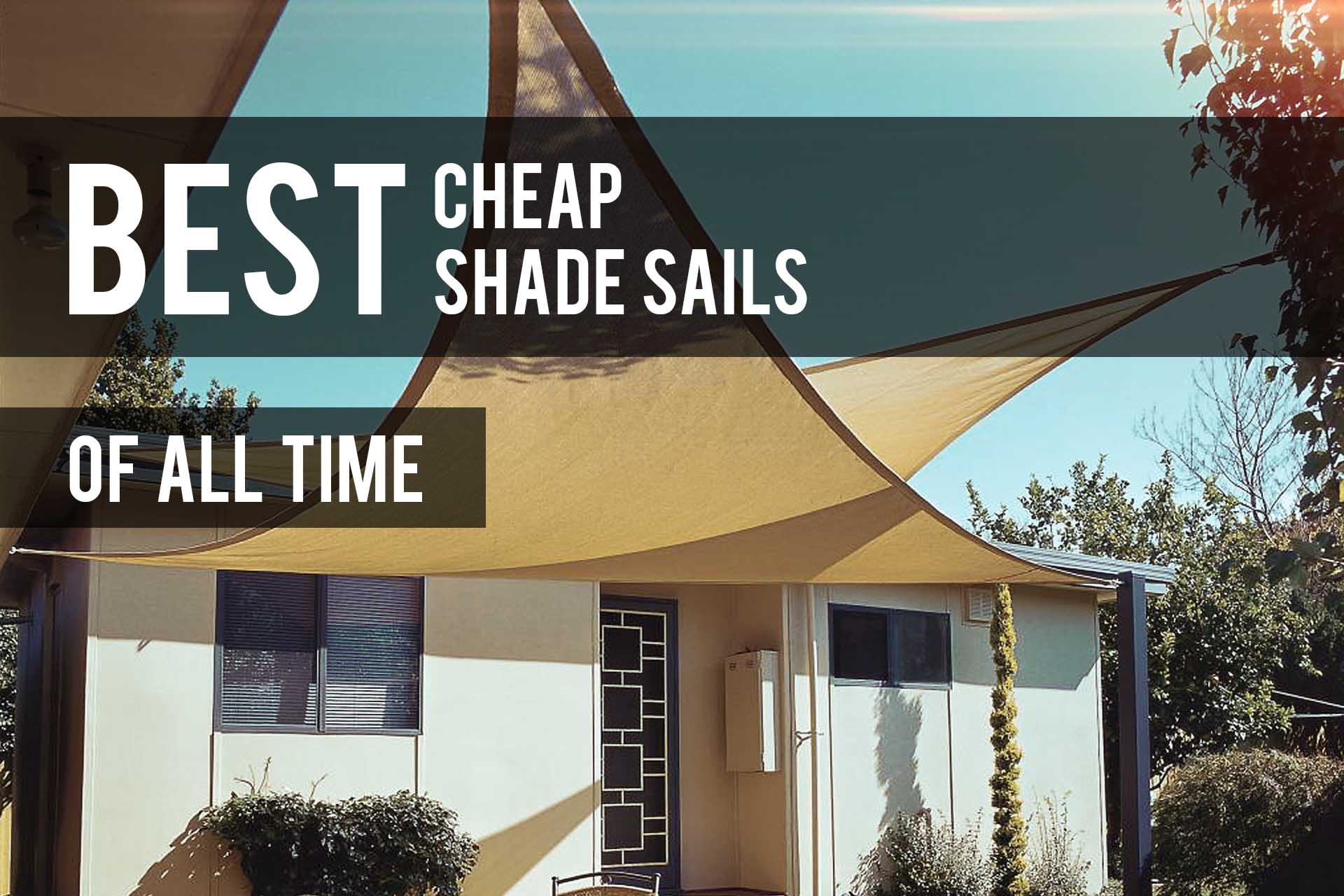 Cheap Shade Sails